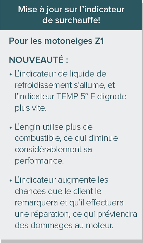 Lorsque l’indicateur de surchauffe clignote, quel changement modifie la performance de l’engin?